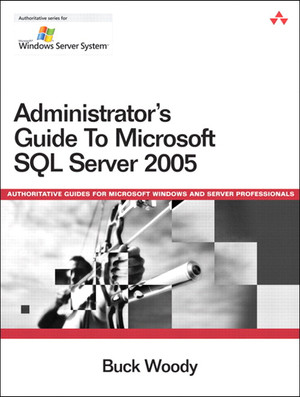 Administrator’s Guide to SQL Server 2005