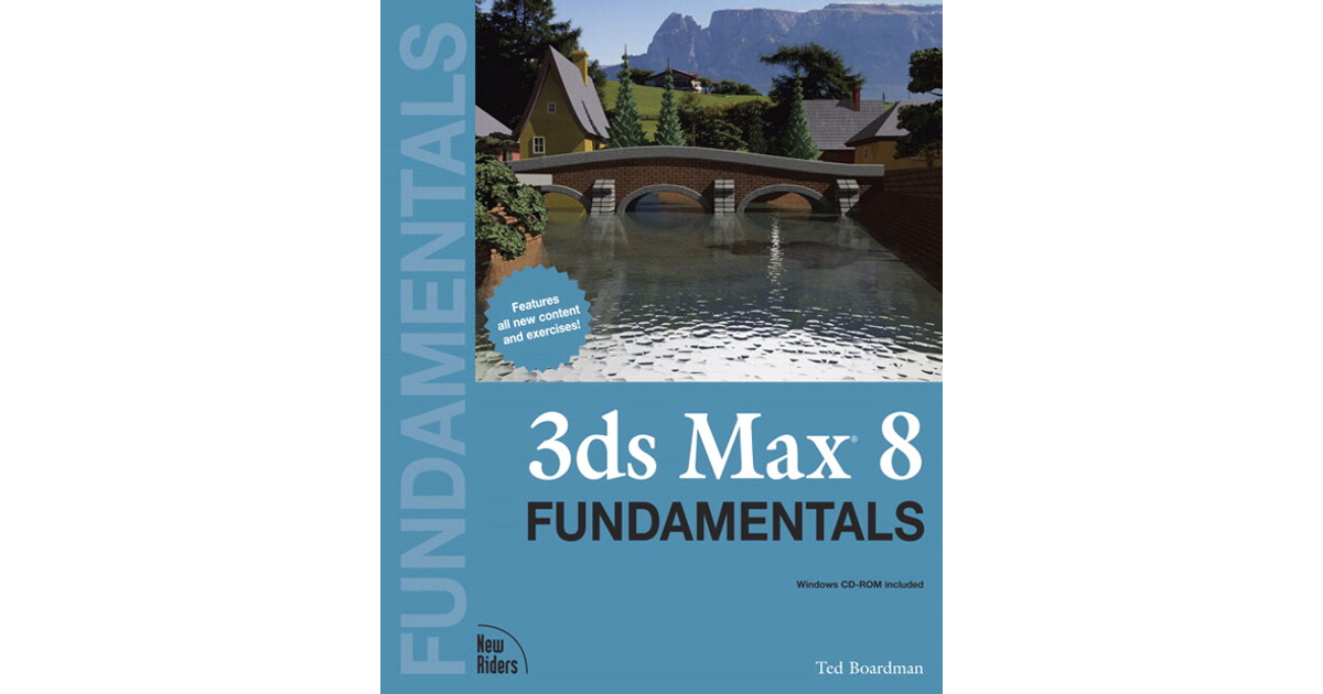 3ds Max® 8 FundaMentals [Book]