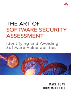 The Art of Software Security Assessment: Identifying and Preventing Software Vulnerabilities