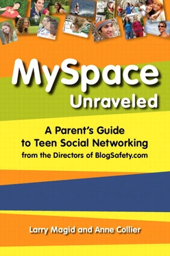 MySpace Unraveled: A Parent’s Guide to Teen Social Networking from the Directors of BlogSafety.com