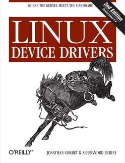 Linux Device Drivers, Second Edition
