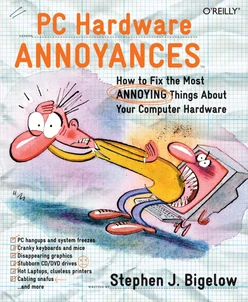 PC Hardware Annoyances