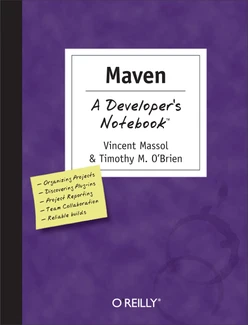 Maven: A Developer's Notebook