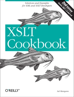 XSLT Cookbook, 2nd Edition