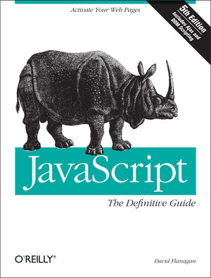JavaScript: The Definitive Guide, 5th Edition