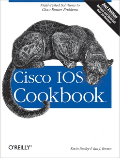 Cisco IOS Cookbook, 2nd Edition