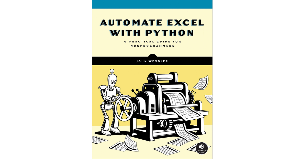Automate Excel with Python [Book]