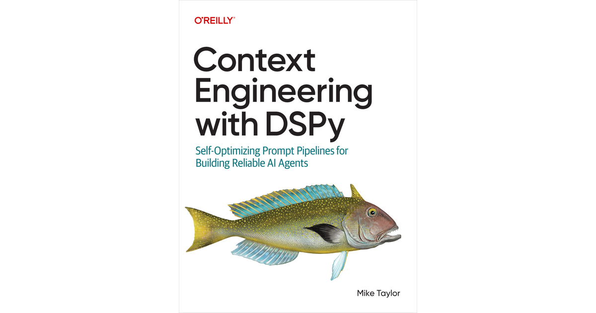1. Introduction to Context Engineering - Context Engineering with DSPy ...