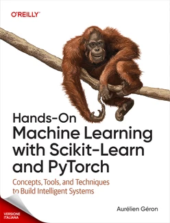 Machine learning pratico con Scikit-Learn e PyTorch
