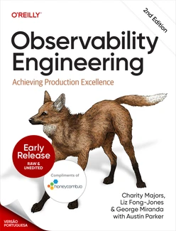 Engenharia de Observabilidade (Portuguese Edition), 2nd Edition