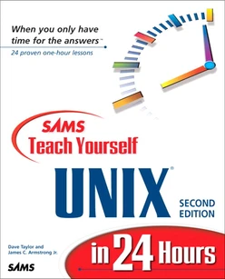 Sams Teach Yourself UNIX® in 24 Hours Second Edition