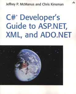 C#® Developer's Guide to ASP.NET, XML, and ADO.NET