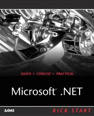 Microsoft® .NET Kick Start