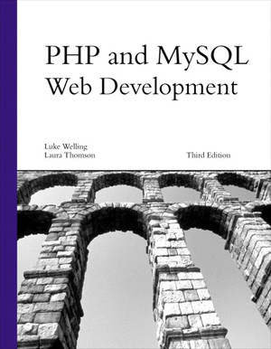 PHP and MySQL Web Development, Third Edition