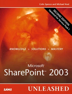 Microsoft® SharePoint™ 2003 Unleashed, Second Edition