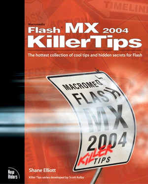 Macromedia® Flash™ MX 2004 Killer Tips