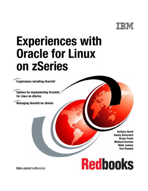 Experiences with Oracle for Linux on zSeries