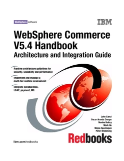 WebSphere Commerce V5.4 Handbook: Architecture and Integration Guide