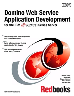 Domino Web Service Application Development for the IBM eServer iSeries Server
