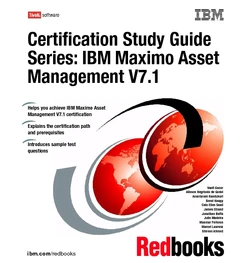 Certification Study Guide Series: IBM Maximo Asset Management V7.1