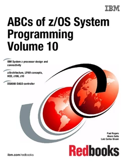 ABCs of z/OS System Programming Volume 10
