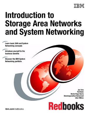 Introduction to Storage Area Networks and System Networking