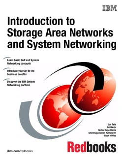 Introduction to Storage Area Networks and System Networking