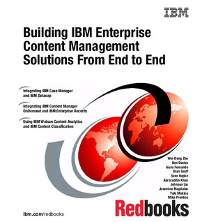 Building IBM Enterprise Content Management Solutions From End to End