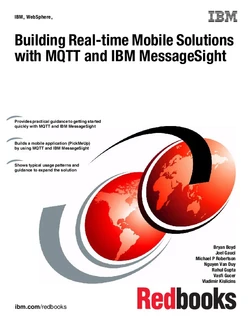 Building Real-time Mobile Solutions with MQTT and IBM MessageSight