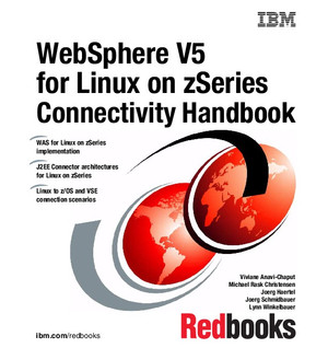 WebSphere V5 for Linux on zSeries Connectivity Handbook