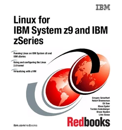 Linux for IBM System z9 and IBM zSeries