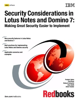 Security Considerations in Lotus Notes and Domino 7: Making Great Security Easier to Implement