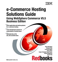 e-Commerce Hosting Solutions Guide, Using WebSphere Commerce V5.5 Business Edition
