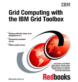 Grid Computing with the IBM Grid Toolbox