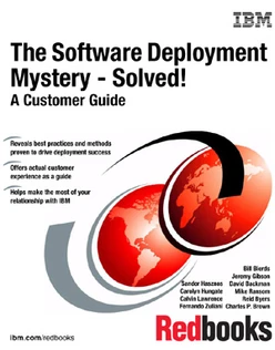 The Software Deployment Mystery - Solved! A Customer Guide