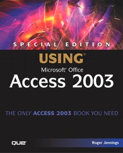 Microsoft Office Access 2003 パッケージ 1. Learning Access Basics - Easy Microsoft® Office Access 2003 [Book]