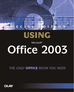 Special Edition Using® Microsoft® Office 2003
