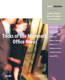Tricks of the Microsoft® Office Gurus