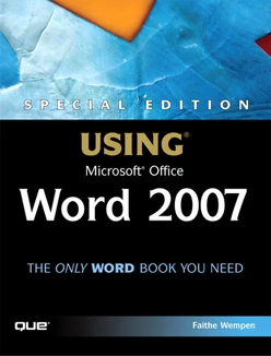 Special Edition Using Microsoft® Office Word 2007