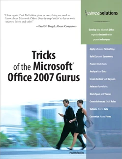 Business Solutions Tricks of the Microsoft Office 2007 Gurus