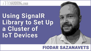 Using SignalR Library to Set Up a Cluster of IoT Devices
