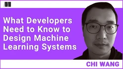 What Developers Need to Know to Design Machine Learning Systems