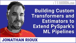 Building Custom Transformers and Estimators to Extend PySpark's ML Pipelines