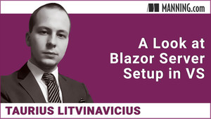 A Look at Blazor Server Setup in VS