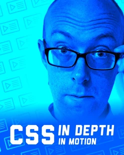 CSS in Depth in Motion