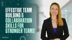 Effective Team Building and Collaboration Skills for Stronger Teams