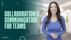 Collaboration & Communication for Teams: Enhancing Workplace Synergy
