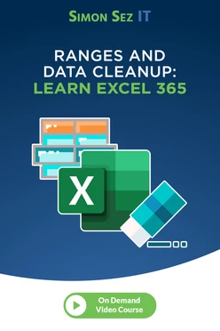 Ranges and Data Cleanup: Learn Excel 365