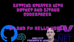 Getting started .NET Github CodeSpaces using C# and F#