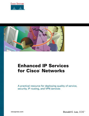Enhanced IP Services for Cisco Networks